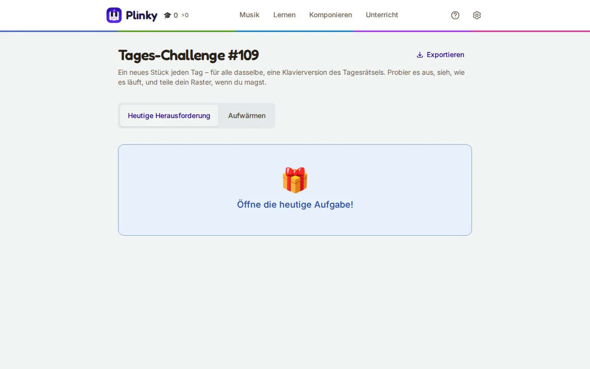 die tägliche Herausforderung
